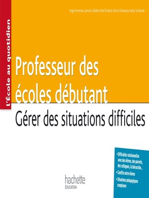 cover image of Professeur des écoles débutant--Gérer des situations difficiles
